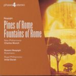 雷史畢基：羅馬之泉，羅馬之松 (CD)<br>孟許指揮新愛樂管絃樂團 / 杜拉第指揮皇家愛樂管絃樂團<br>Respighi : Fontane di Roma , Pini di Roma